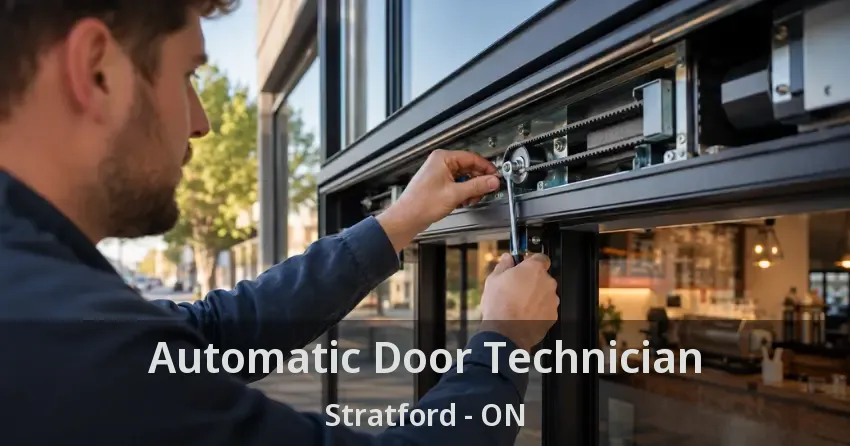 Automatic Door Technician Stratford - ON
