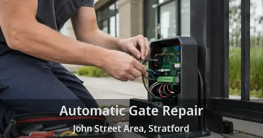 Automatic Gate Repair John Street Area, Stratford - ON