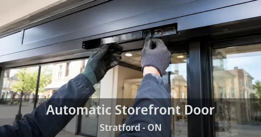 Automatic Storefront Door Stratford - ON