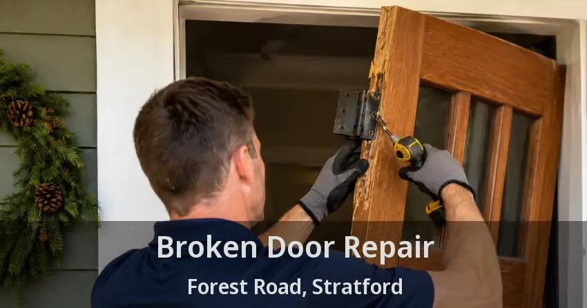 Broken Door Repair Forest Road, Stratford - ON