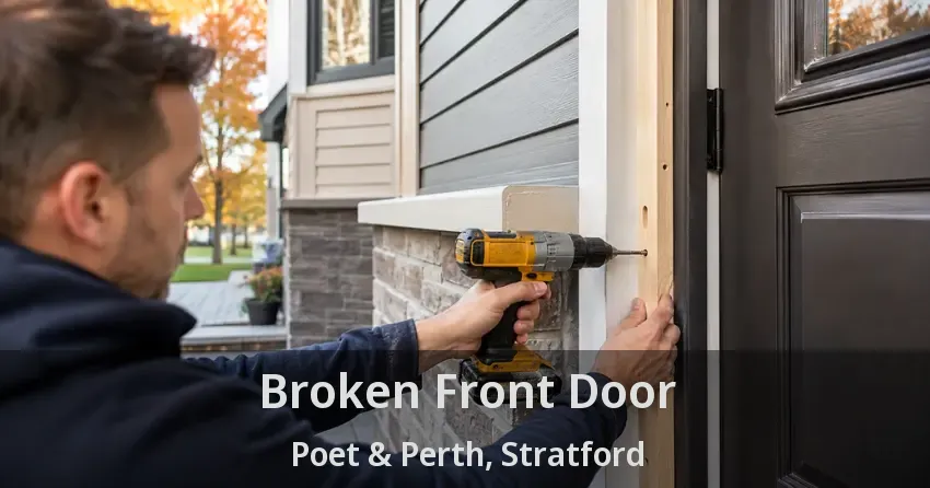 Broken Front Door Poet & Perth, Stratford - ON