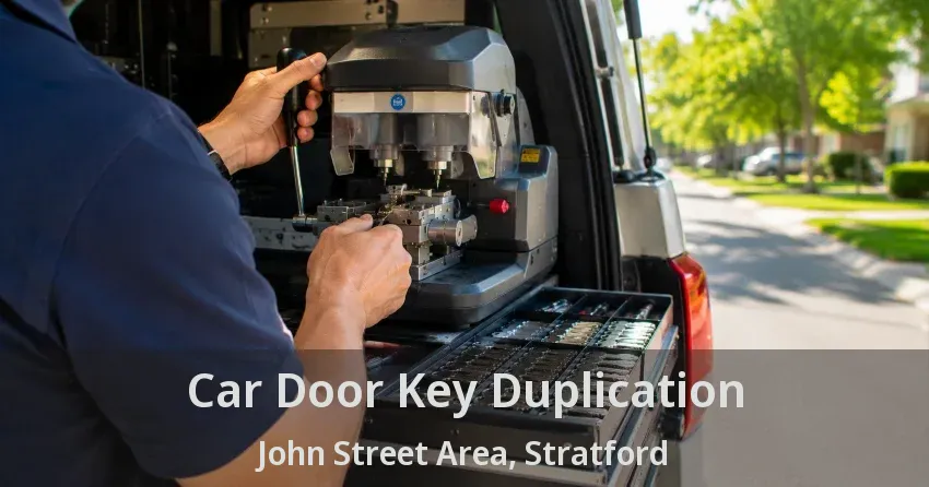 Car Door Key Duplication John Street Area, Stratford - ON