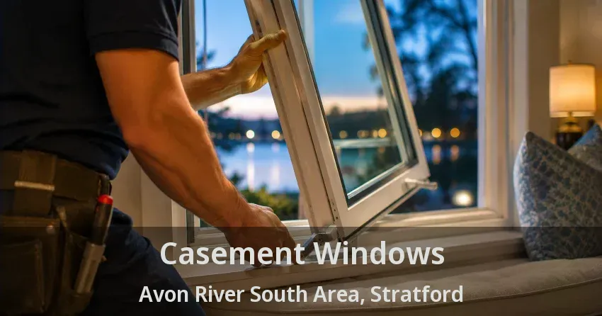 Casement Windows Avon River South Area, Stratford - ON