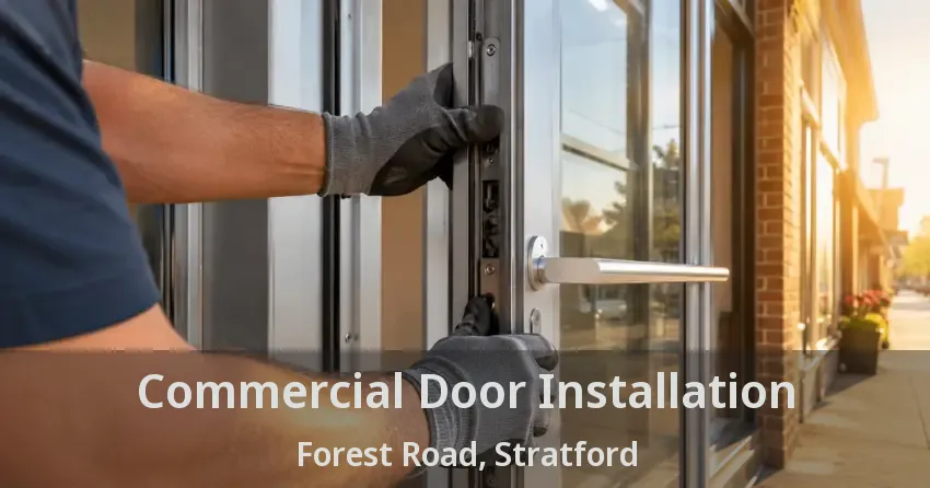 Commercial Door Installation Forest Road, Stratford - ON