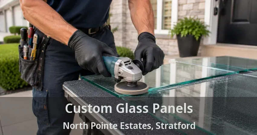 Custom Glass Panels North Pointe Estates, Stratford - ON