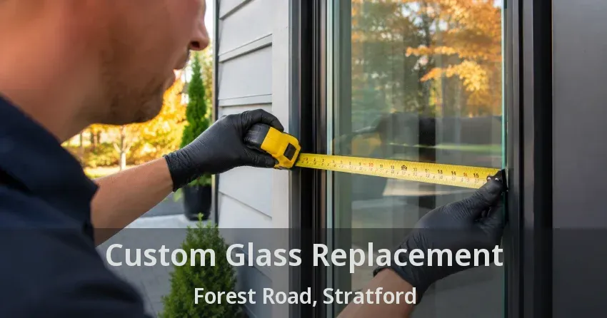 Custom Glass Replacement Forest Road, Stratford - ON