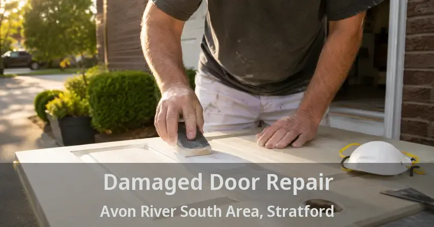 Damaged Door Repair Avon River South Area, Stratford - ON