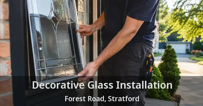 Decorative Glass Installation Forest Road, Stratford - ON