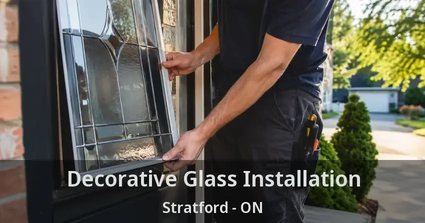Decorative Glass Installation Stratford - ON