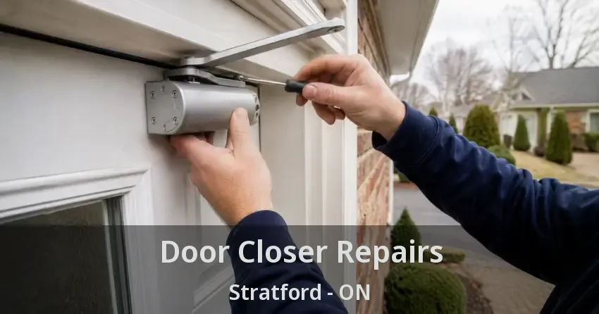 Door Closer Repairs Stratford - ON