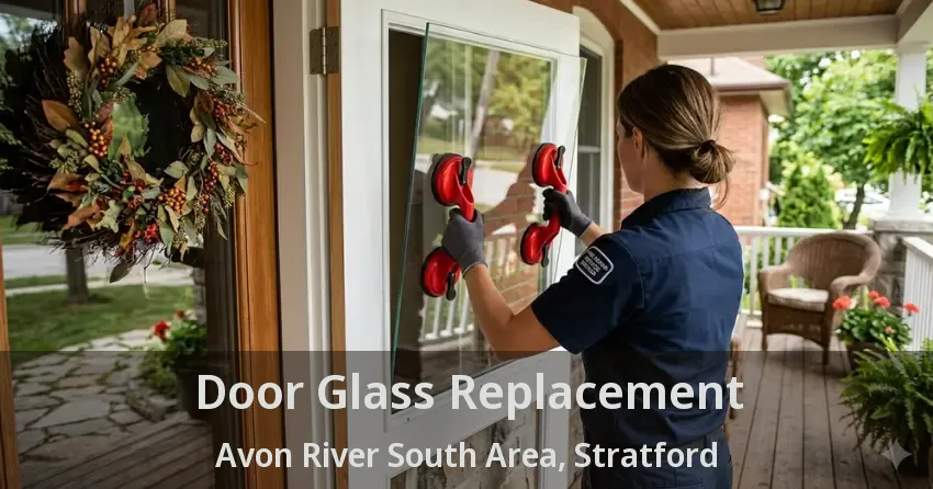 Door Glass Replacement Avon River South Area, Stratford - ON
