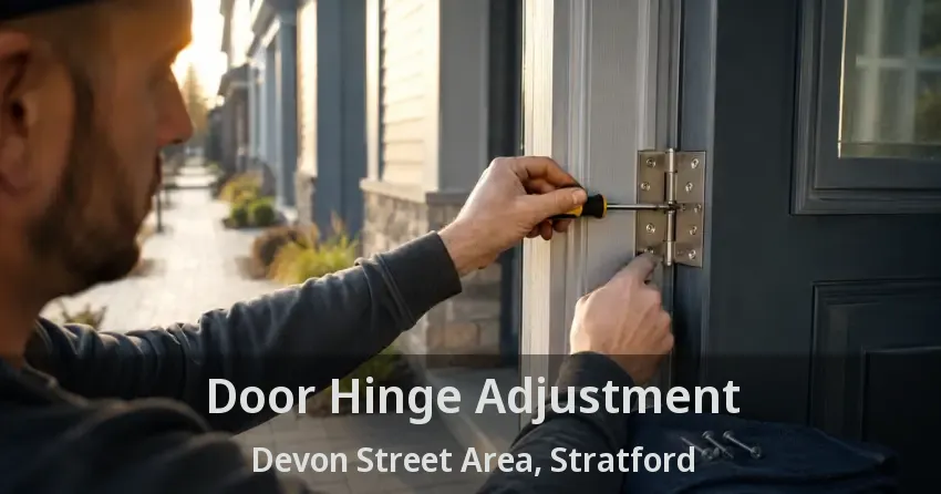 Door Hinge Adjustment Devon Street Area, Stratford - ON