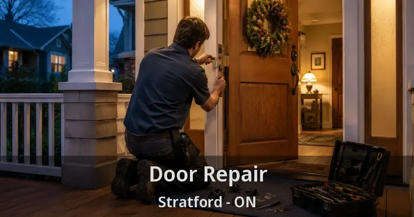 Door Repair Stratford - ON