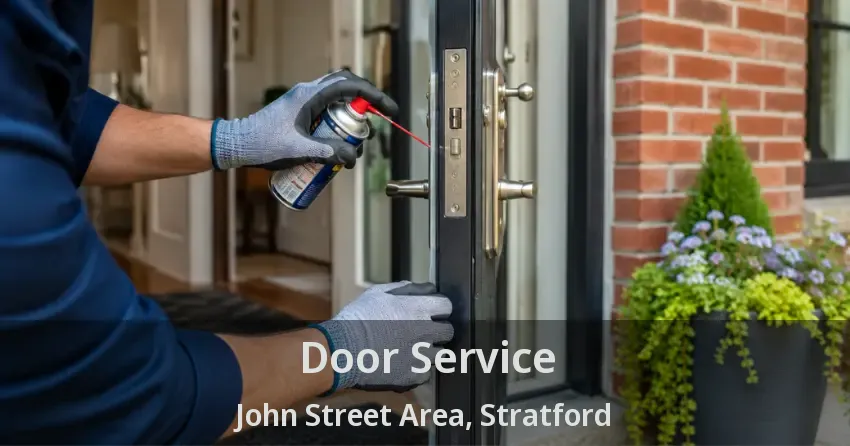 Door Service John Street Area, Stratford - ON