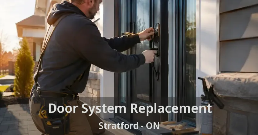 Door System Replacement Stratford - ON