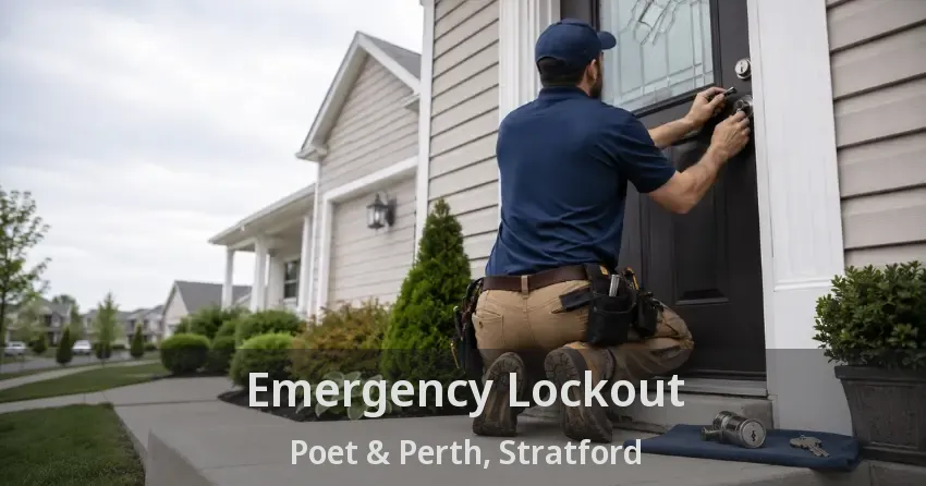 Emergency Lockout Poet & Perth, Stratford - ON