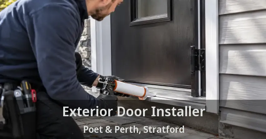 Exterior Door Installer Poet & Perth, Stratford - ON