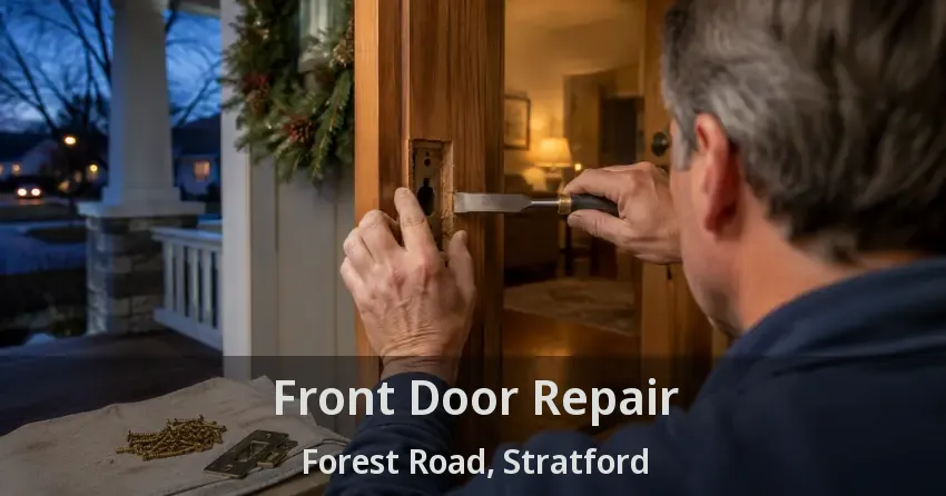 Front Door Repair Forest Road, Stratford - ON