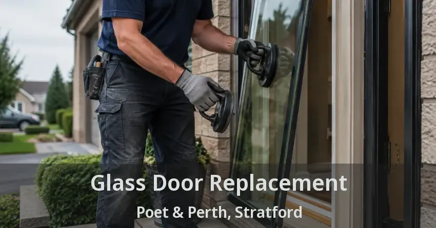 Glass Door Replacement Poet & Perth, Stratford - ON