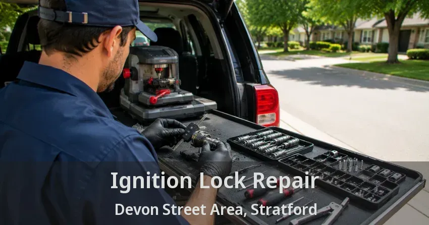 Ignition Lock Repair Devon Street Area, Stratford - ON