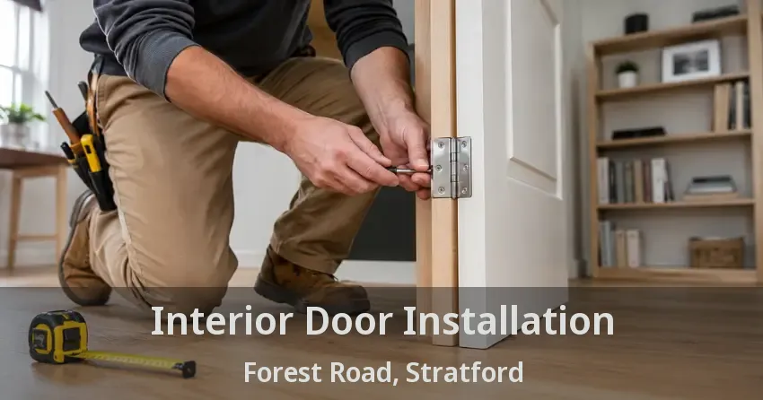Interior Door Installation Forest Road, Stratford - ON