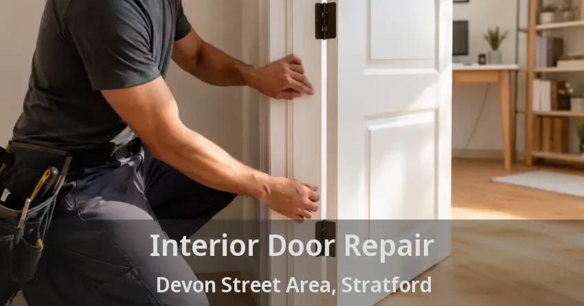Interior Door Repair Devon Street Area, Stratford - ON