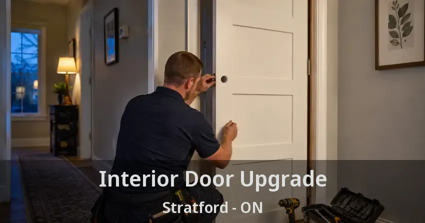 Interior Door Upgrade Stratford - ON