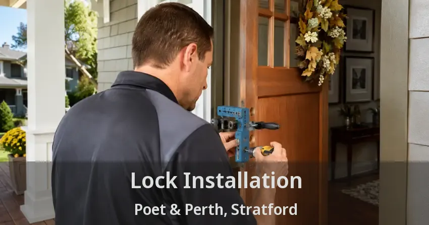 Lock Installation Poet & Perth, Stratford - ON