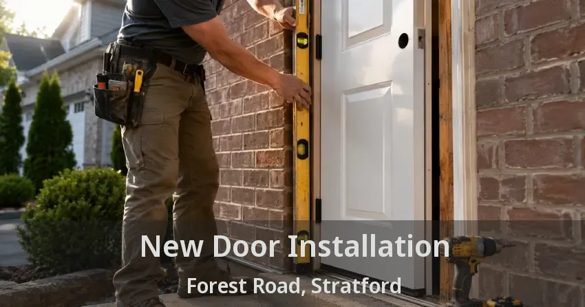 New Door Installation Forest Road, Stratford - ON