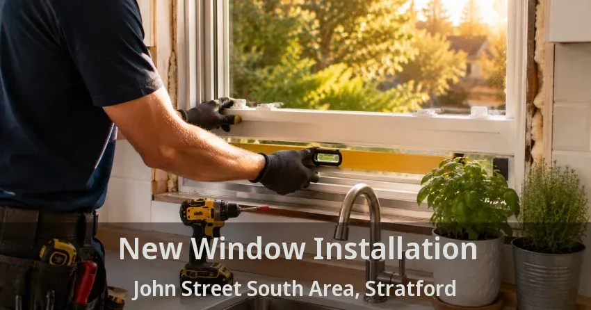 New Window Installation John Street South Area, Stratford - ON