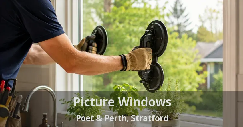 Picture Windows Poet & Perth, Stratford - ON