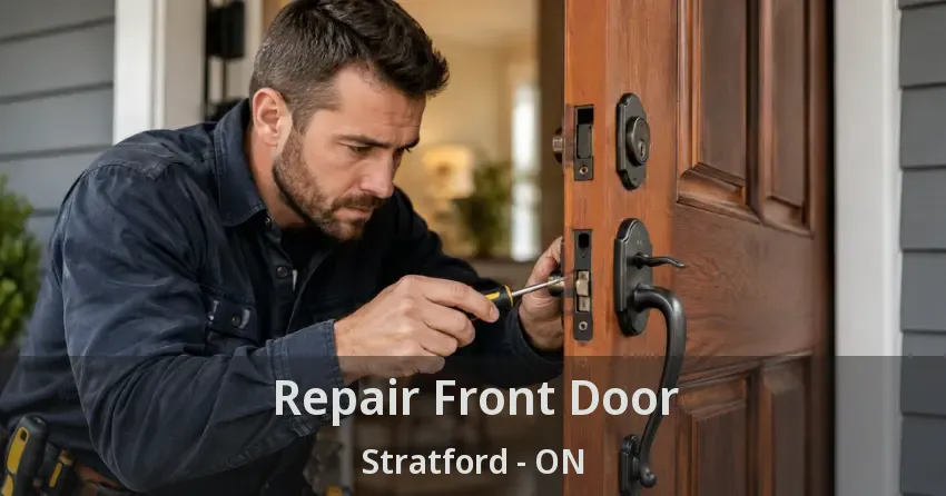 Repair Front Door Stratford - ON