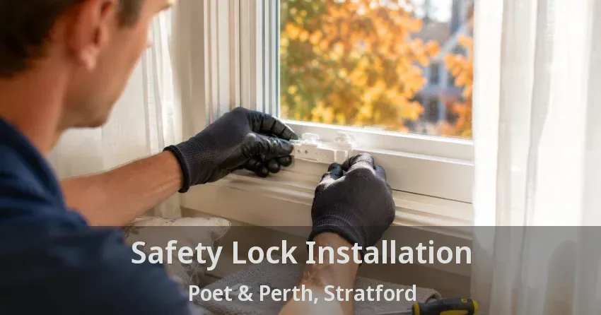 Safety Lock Installation Poet & Perth, Stratford - ON
