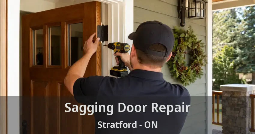 Sagging Door Repair Stratford - ON