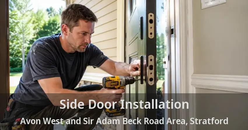 Side Door Installation Avon West and Sir Adam Beck Road Area, Stratford - ON