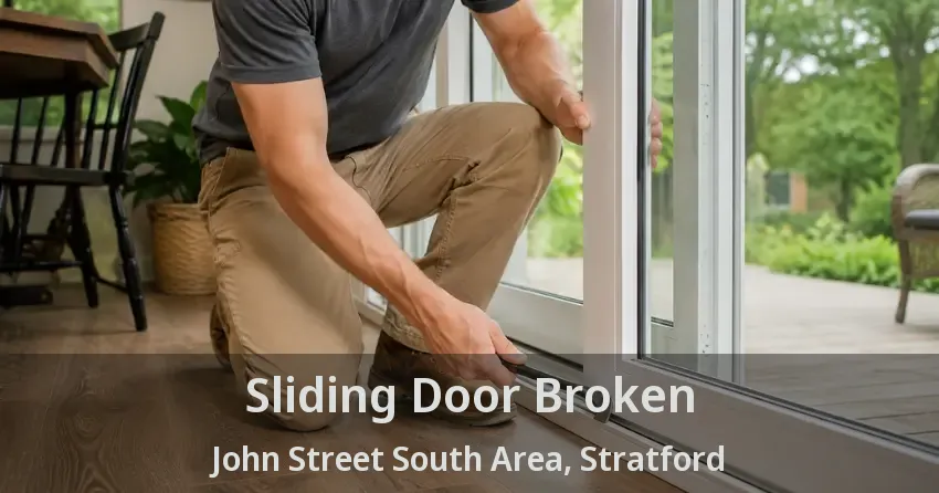 Sliding Door Broken John Street South Area, Stratford - ON