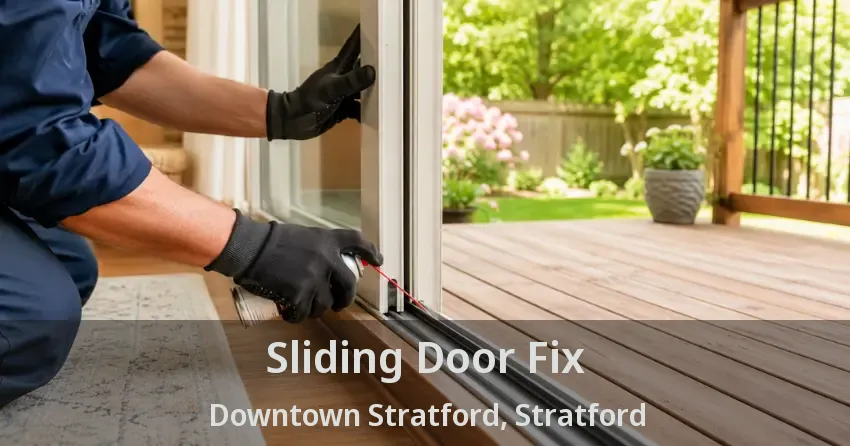 Sliding Door Fix Downtown Stratford, Stratford - ON