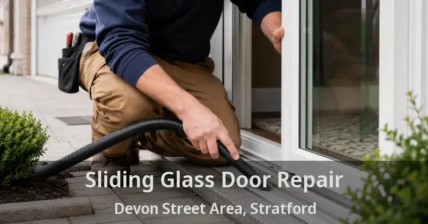 Sliding Glass Door Repair Devon Street Area, Stratford - ON