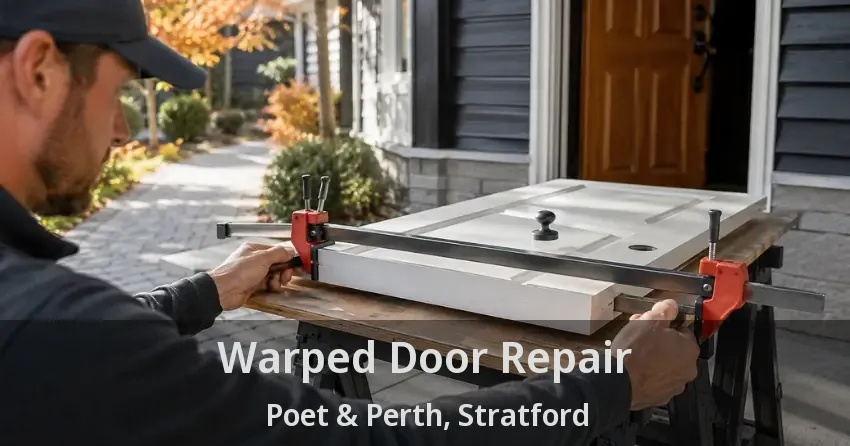 Warped Door Repair Poet & Perth, Stratford - ON