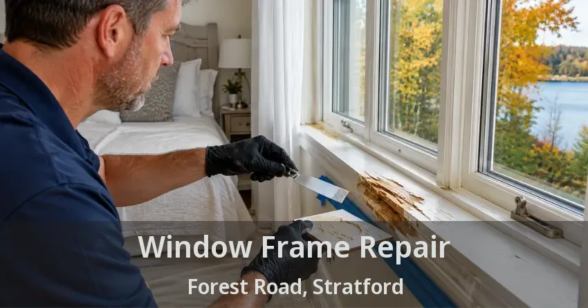 Window Frame Repair Forest Road, Stratford - ON