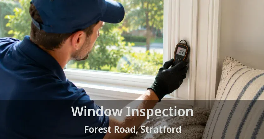 Window Inspection Forest Road, Stratford - ON