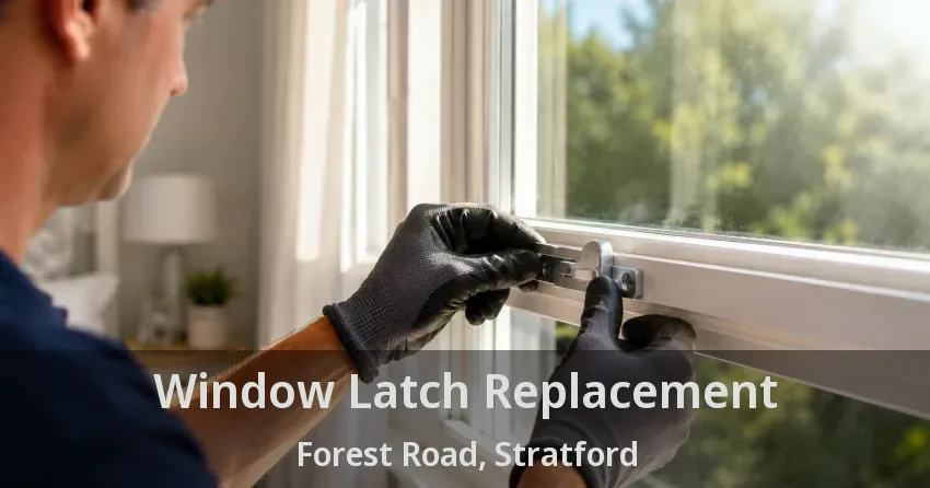 Window Latch Replacement Forest Road, Stratford - ON